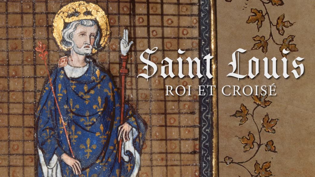 Saint Louis
Roi et Croisé