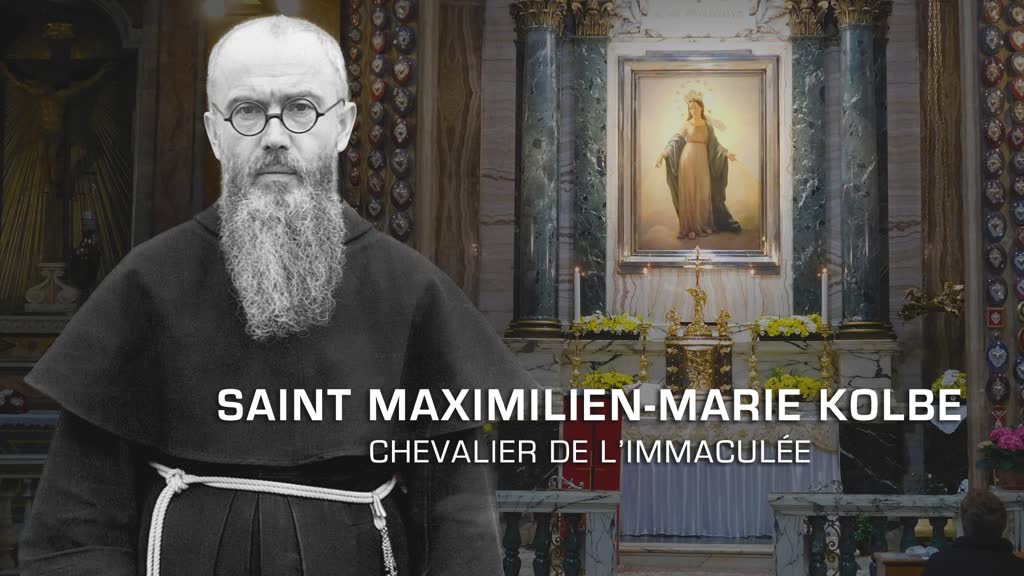 Saint Maximilien-Marie Kolbe 
Chevalier de l’Immaculée