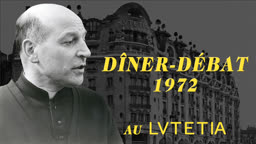 Dîner-débat 1972 au Lutetia