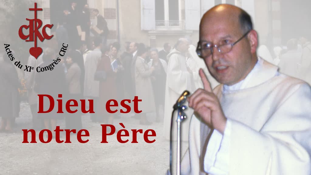 Sermon d’ouverture : Dieu est notre Père.