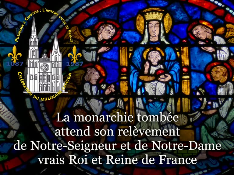 Sermon : La monarchie tombée attend son relèvement de Notre-Seigneur et de Notre-Dame, vrais Roi et Reine de France.