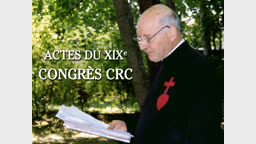 Actes du XIXe congrès CRC