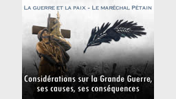 Conférence : Considérations sur la Grande Guerre, ses causes, ses conséquences.