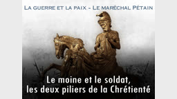 Sermon : Le moine et le soldat, les deux piliers de la Chrétienté.