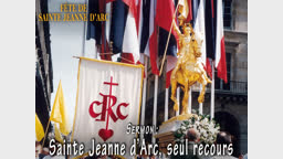 Sermon : Sainte Jeanne d’Arc seul recours.