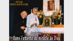 Conférence : Dans l’attente du miracle de Dieu.