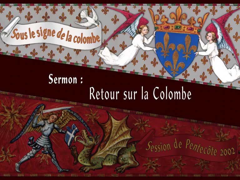 Sermon : Retour sur la Colombe.