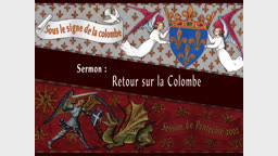 Sermon : Retour sur la Colombe.