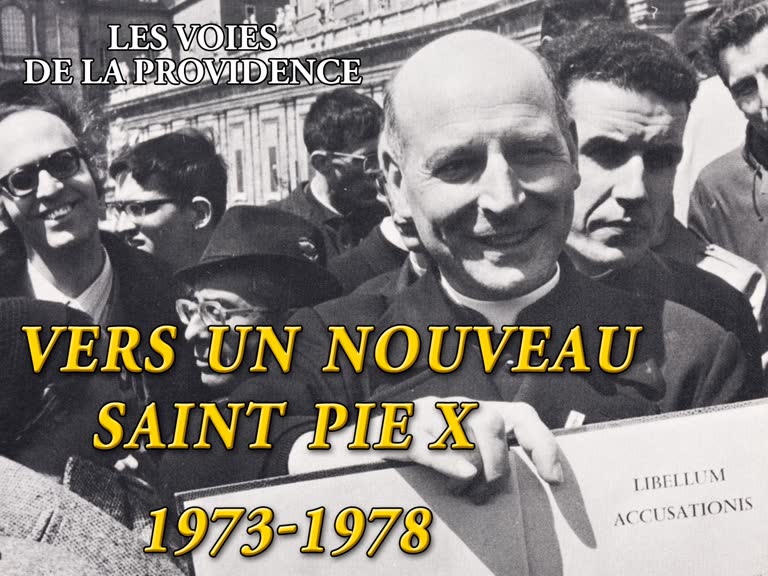 Vers un nouveau saint Pie X : 1963-1978.