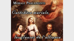 Catéchèse mariale, les clauses de l’alliance.