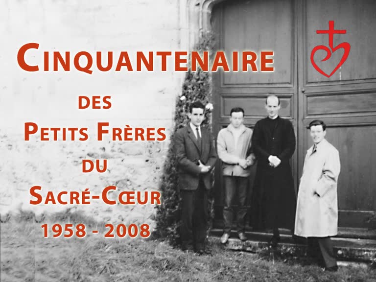 Cinquantenaire des petits frères du Sacré-Cœur