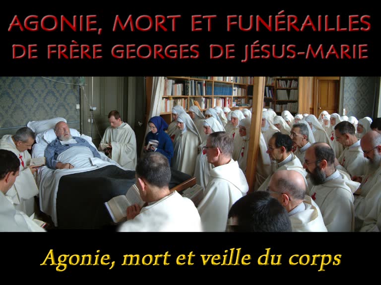 Agonie, mort et veille du corps (14-18 février).