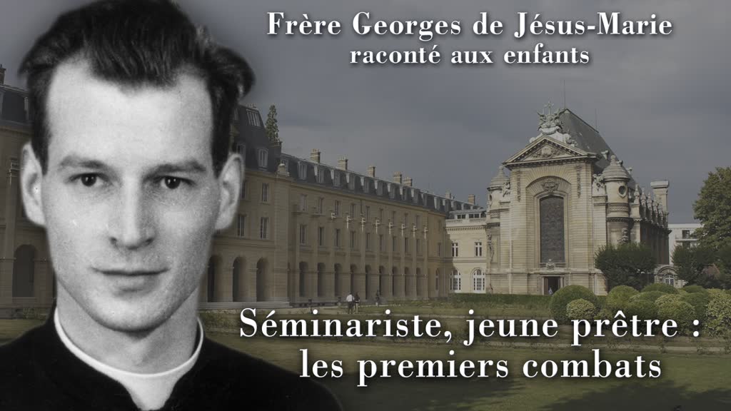 Séminariste, jeune prêtre : les premiers combats.