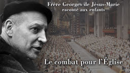 Le combat pour l’Église.