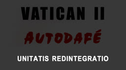 UNITATIS REDINTEGRATIO.