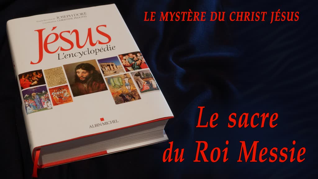 Le sacre du Roi Messie.