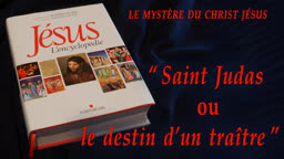 “ Saint Judas ou le destin d’un traître  ”.