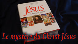Le mystère du Christ Jésus