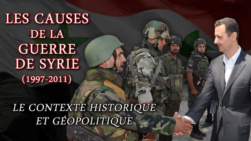 Les causes de la guerre de Syrie
(1997-2011)