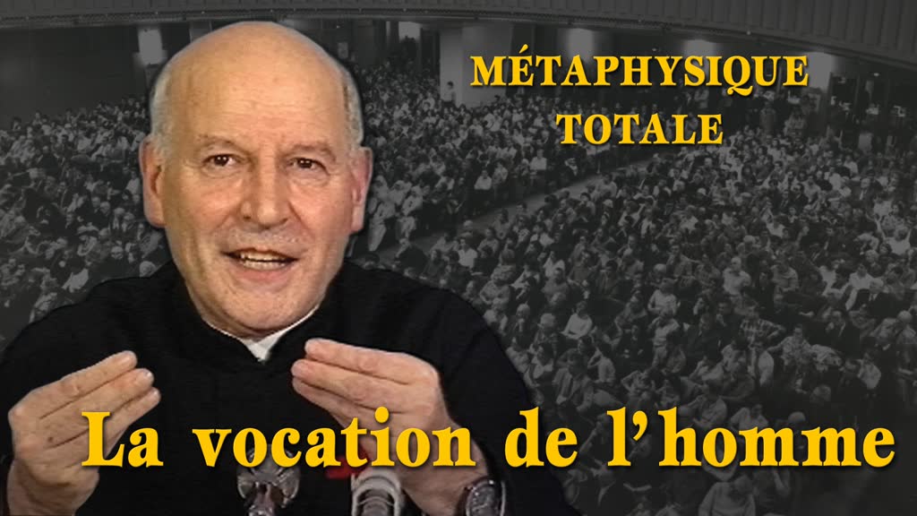 La vocation de l’homme