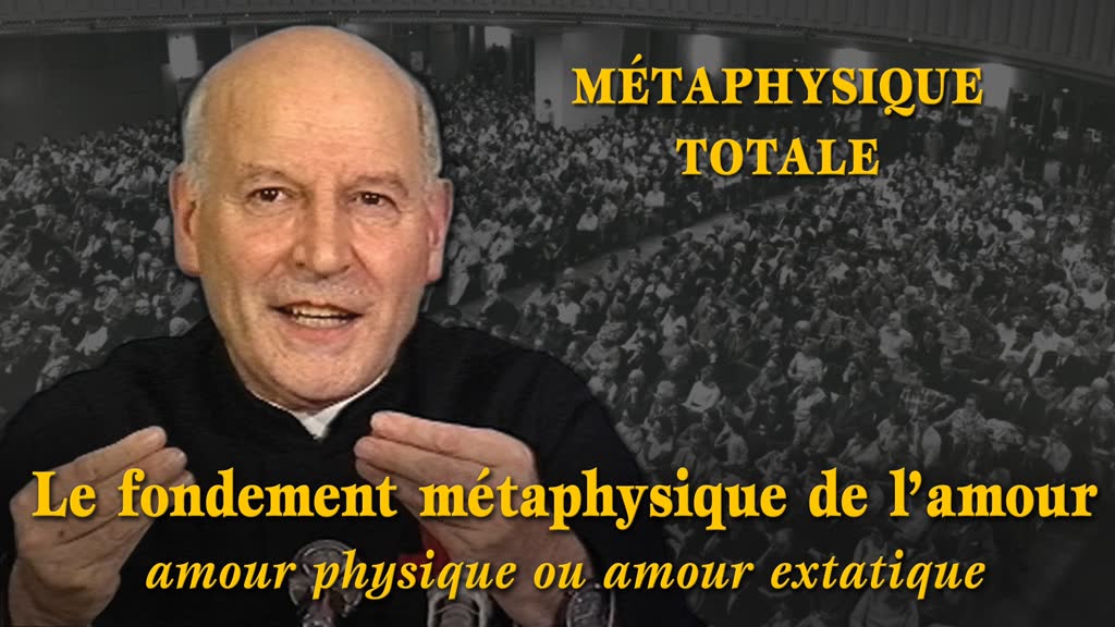 Le fondement métaphysique de l’amour
