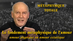 Le fondement métaphysique de l’amour