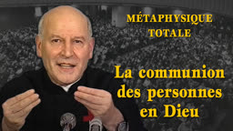 La communion des personnes en Dieu