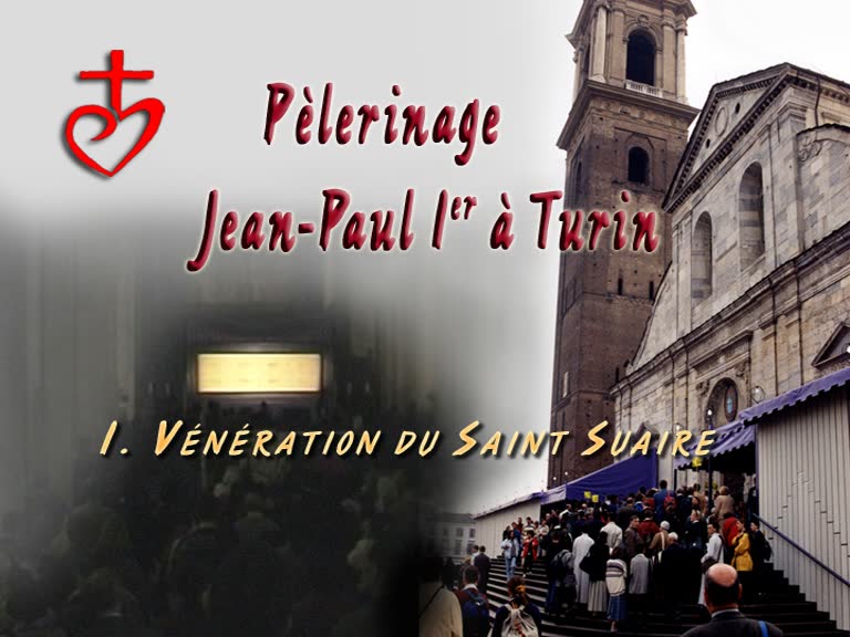 Pèlerinage au Saint Suaire.