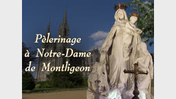 Pèlerinage à Notre-Dame de Montligeon