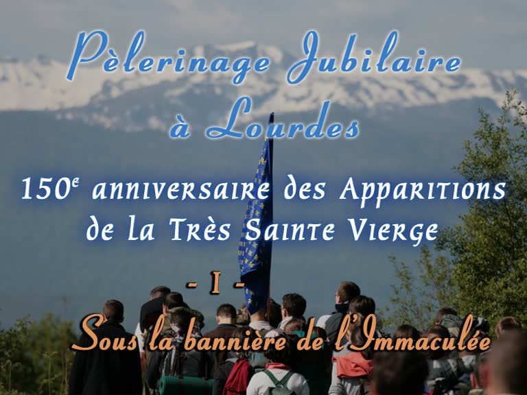 Sous la bannière de l’Immaculée.