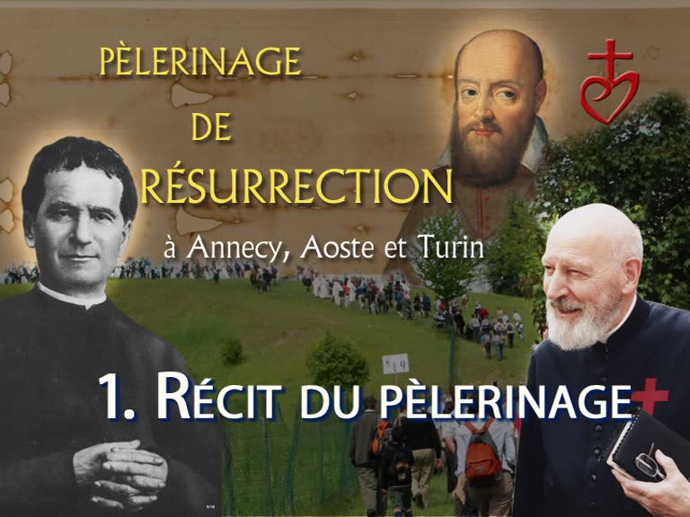Montage : Récit du pèlerinage.