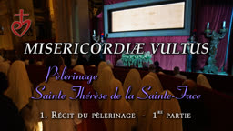 Récit du pèlerinage – 1re partie.