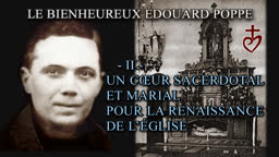 Un cœur sacerdotal et marial pour la renaissance de l’Église.