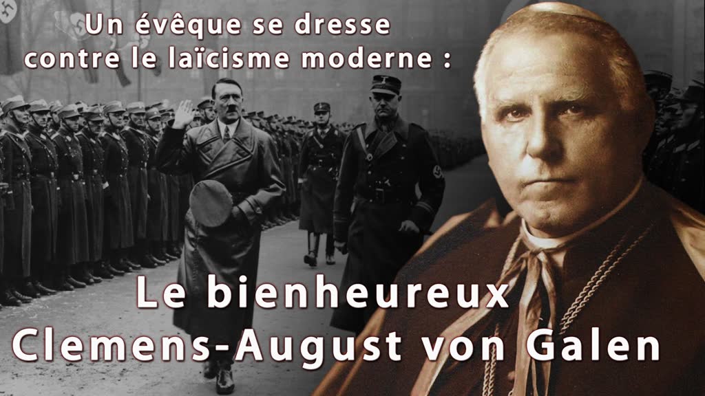 Le bienheureux Clemens-August von Galen