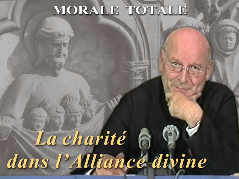 La charité dans l’Alliance divine