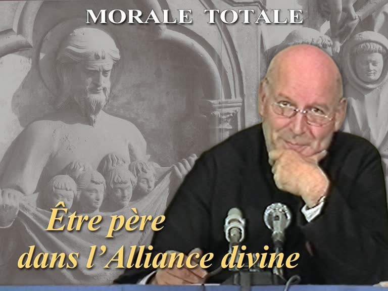 Être père dans l’Alliance divine
