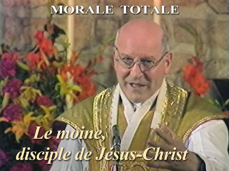 Sermon de la messe : Le moine, disciple de Jésus-Christ.