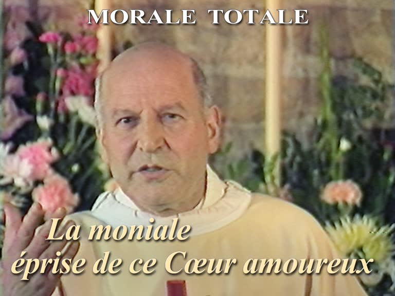 Sermon de la messe : La moniale éprise de ce Cœur amoureux.