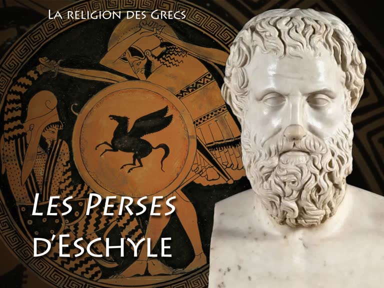Les Perses, d’Eschyle.