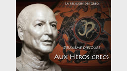 Deuxième discours : Aux héros grecs.