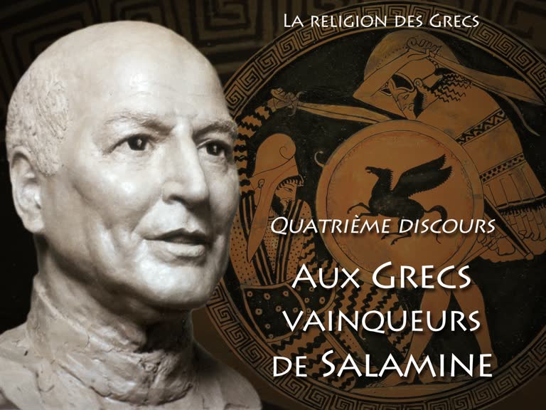 Quatrième discours : Aux Grecs vainqueurs de Salamine.