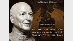 Dixième et dernier discours, sur le mystère de Créuse et Iôn : À la Vierge Marie, Fille de Jessé, et à l’Enfant-Jésus, Fils de David.