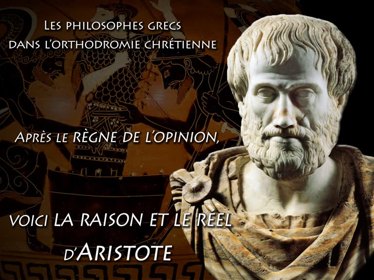 Après le règne de l’opinion, voici la raison et le réel d’Aristote.