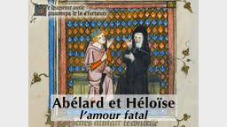 Abélard et Héloïse : l’amour fatal.