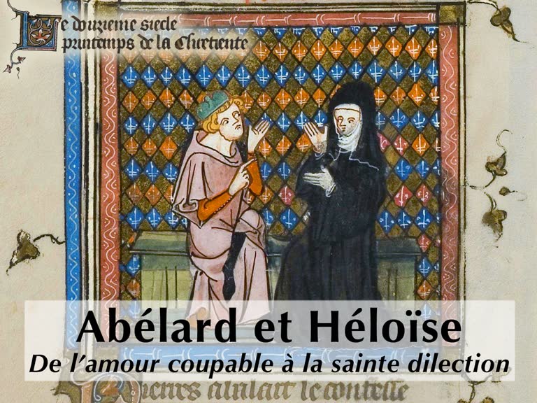 Abélard et Héloïse : de l’amour coupable à la sainte dilection.