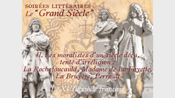 Soirées littéraires : Le “ Grand Siècle ”. (2)