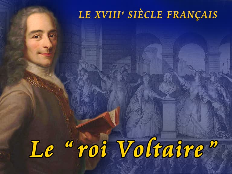 Le “ roi Voltaire ”.