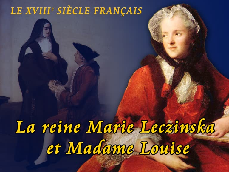 La reine Marie Leczinska et Madame Louise.