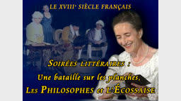 Soirées littéraires : Une bataille sur les planches, Les Philosophes et L’Écossaise.