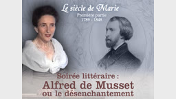 Soirée littéraire : Alfred de Musset, ou le désenchantement.